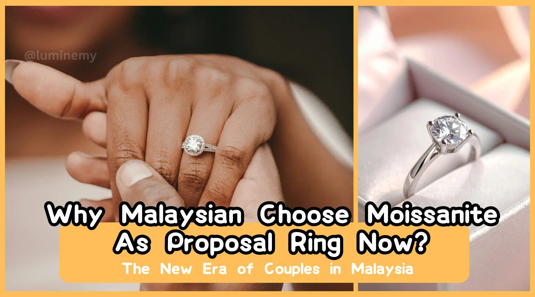 The New Era of Proposals: Why Smart Malaysian Couples Choose Moissanite Over Overpriced Diamonds