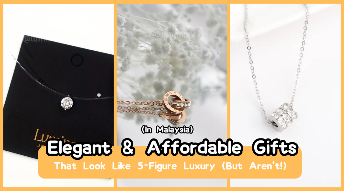 🎁 Elegant & Affordable Gifts in Malaysia That Look Like 5-Figure Luxury (But Aren’t!)