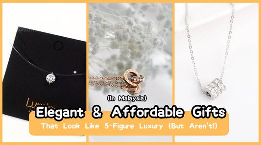 🎁 Elegant & Affordable Gifts in Malaysia That Look Like 5-Figure Luxury (But Aren’t!)
