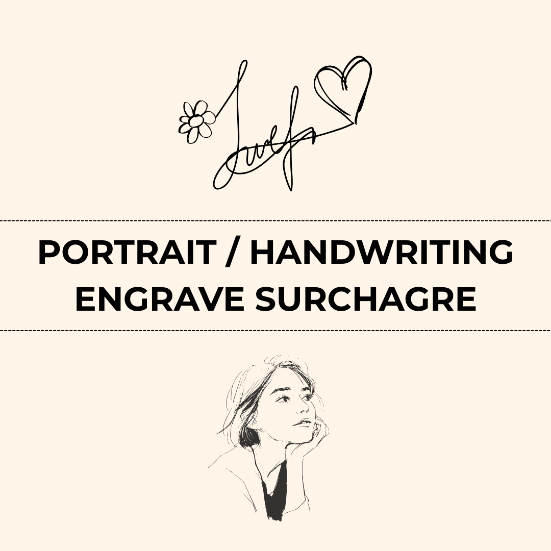 Handwriting/Portrait Engraving Surcharge